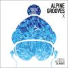 alpine grooves 10