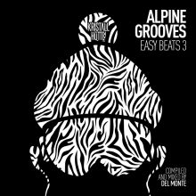 alpoine grooves easy beats 3 (kristallhütte)